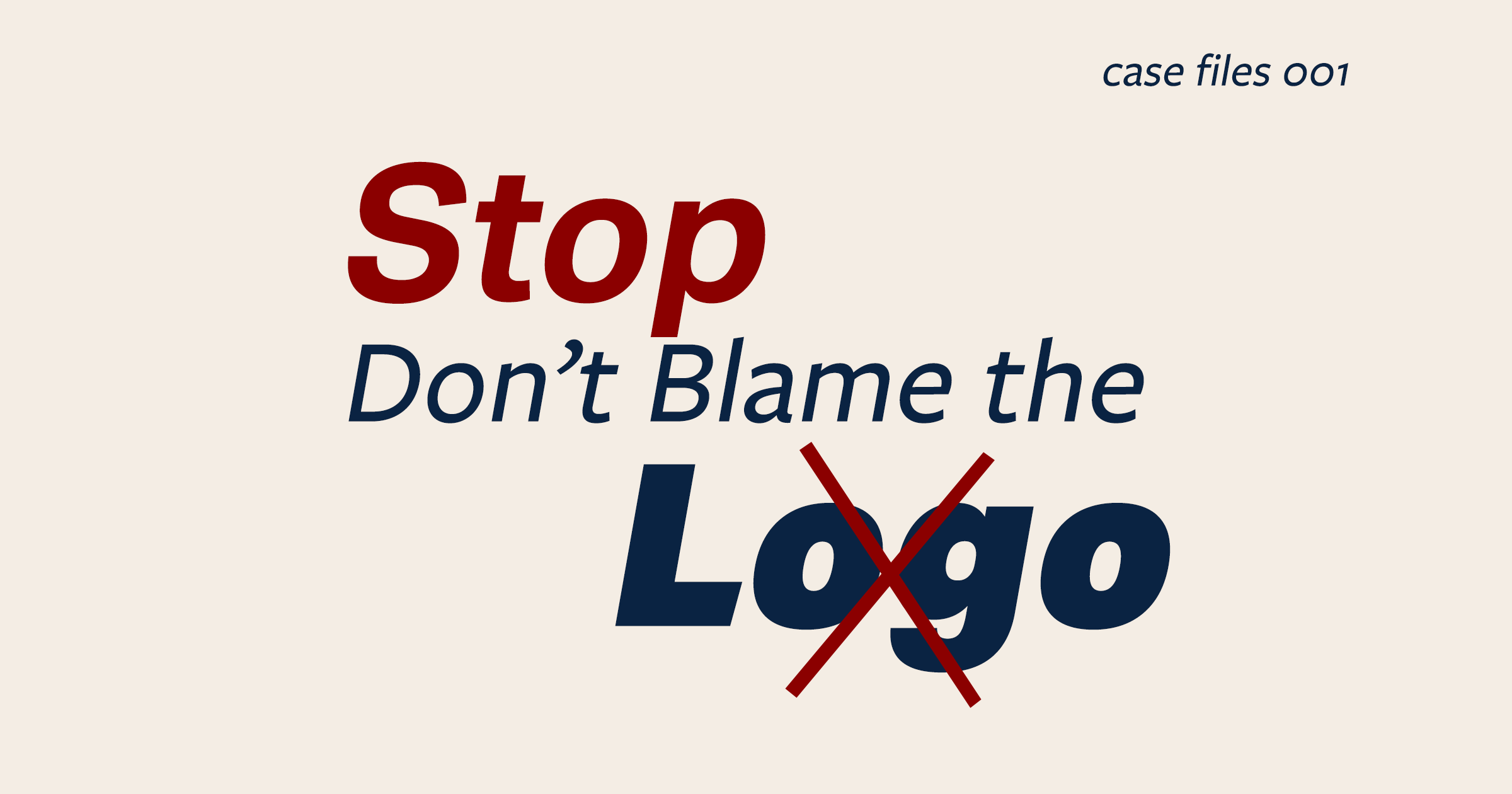 Don't Blame the Logo